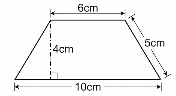 A trapezoid with a top base of 6 cm, a bottom base of 10 cm, a slanted side of 5 cm, and a height of 4 cm.